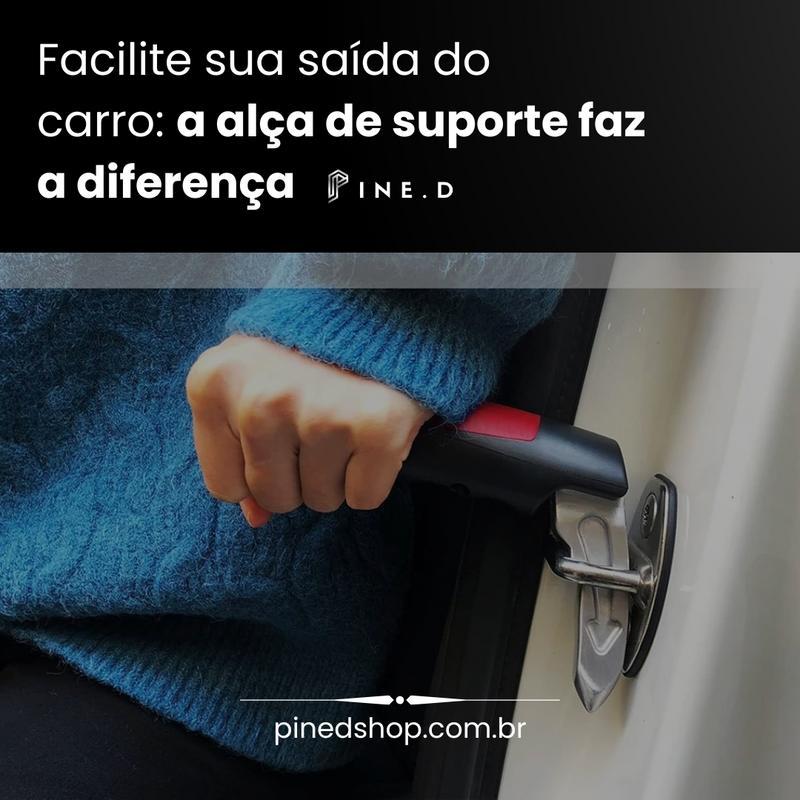 Alça De Suporte Automotivo Pine.D© - (LEVE 2 E ECONOMIZE)